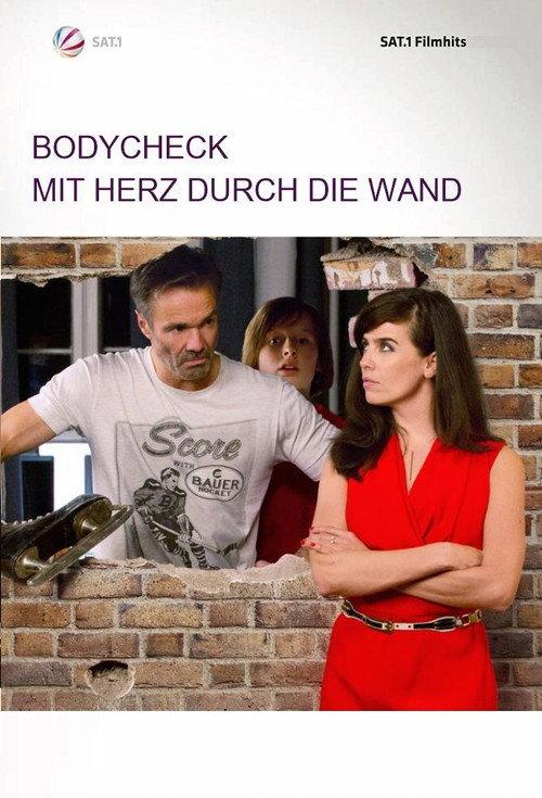 Bodycheck - Mit Herz durch die Wand 2017 official movie poster