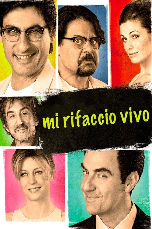 Mi rifaccio vivo 2013 official movie poster