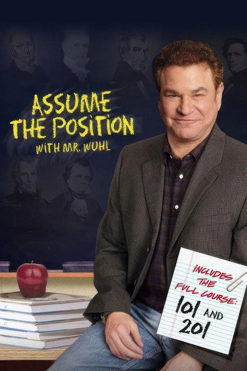Assume the Position with Mr. Wuhl 2006 official movie poster
