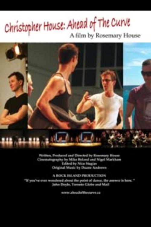 Christopher House: Ahead of the Curve 2007 official movie poster