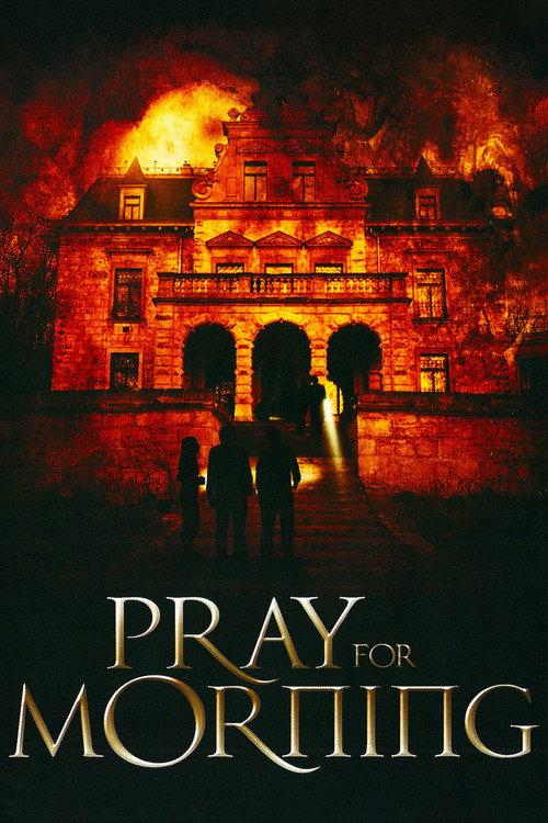 Pray for Morning 2006 official movie poster