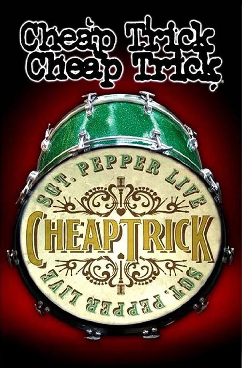 Cheap Trick - Sgt. Pepper Live 2009 official movie poster