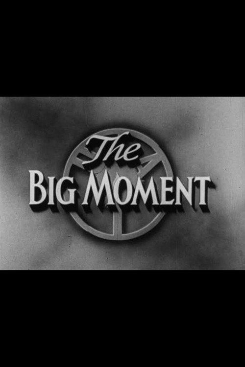 The Big Moment 1954 official movie poster