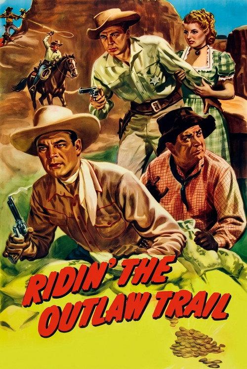 Ridin' the Outlaw Trail 1951 official movie poster