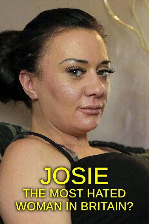 Josie: The Most Hated Woman in Britain? 2015 official movie poster