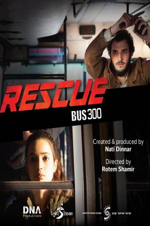 Rescue Bus 300 2018 official movie poster