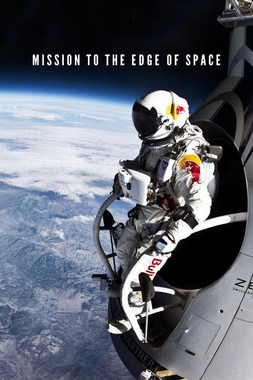 Mission to the Edge of Space 2013 official movie poster