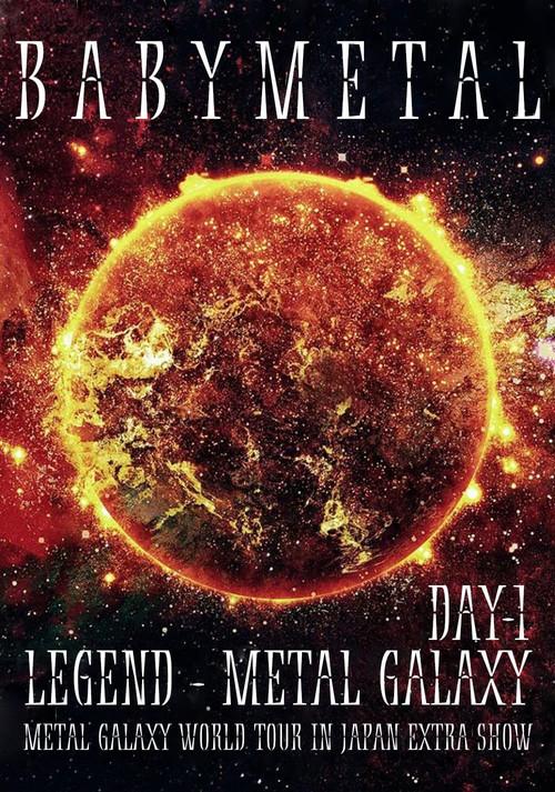 BABYMETAL LEGEND - METAL GALAXY - METAL GALAXY WORLD TOUR IN JAPAN EXTRA SHOW - DAY 1 2020 official movie poster