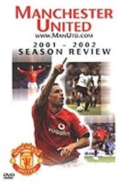 Manchester United Season Review 2001-02 2002 official movie poster