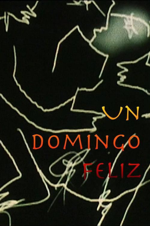 Un Domingo Feliz 1989 official movie poster