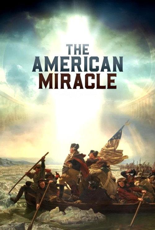 The American Miracle 2025 official movie poster
