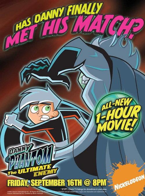 Danny Phantom: The Ultimate Enemy 2005 official movie poster