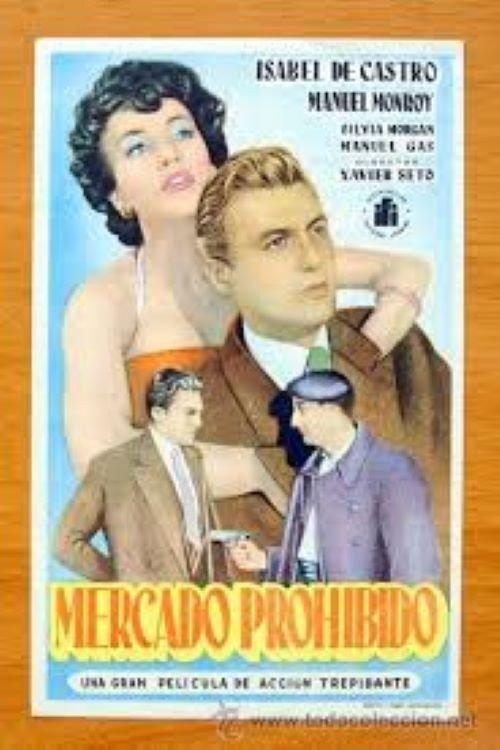 Mercado prohibido 1952 official movie poster
