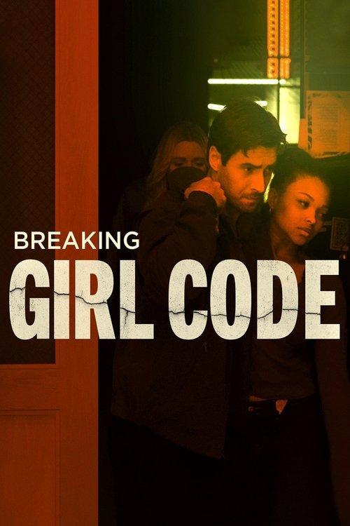 Breaking Girl Code 2023 official movie poster