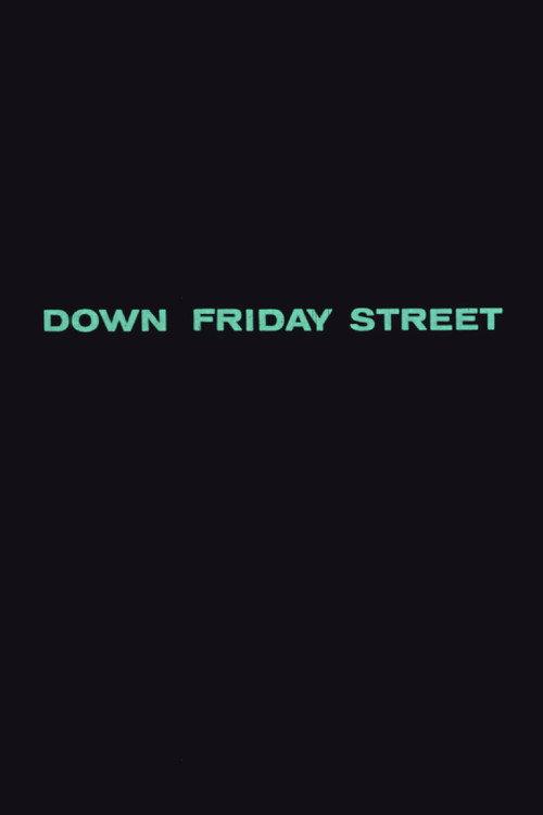 Down Friday Street 1966 official movie poster