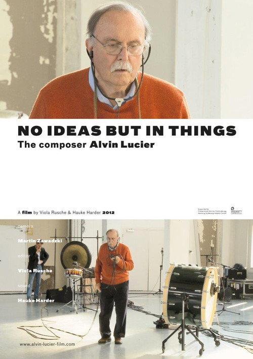 No Ideas But in Things - the composer Alvin Lucier 2012 official movie poster