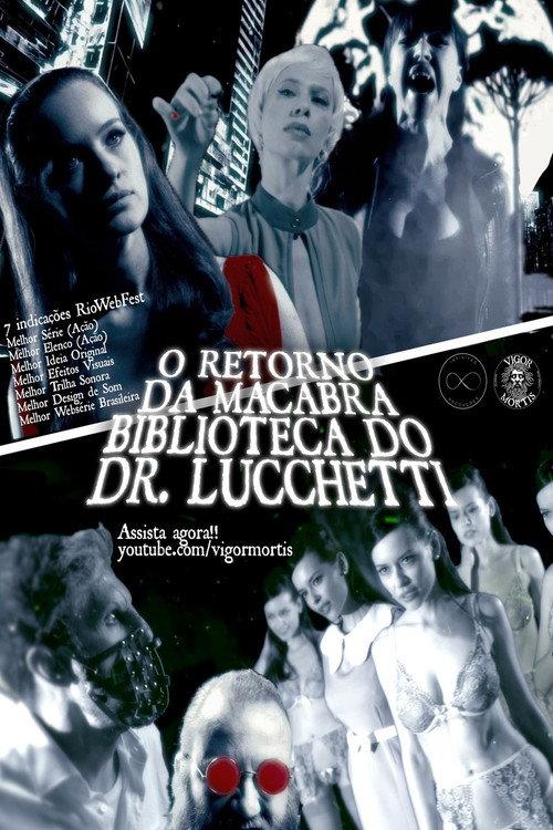 O Retorno da Macabra Biblioteca do Dr. Lucchetti 2025 official movie poster