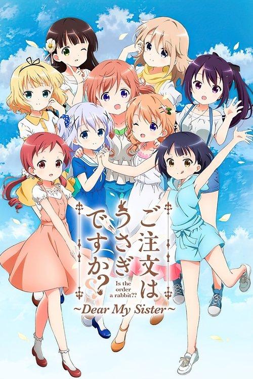 Is the Order a Rabbit?? Dear My Sister 2017 official movie poster