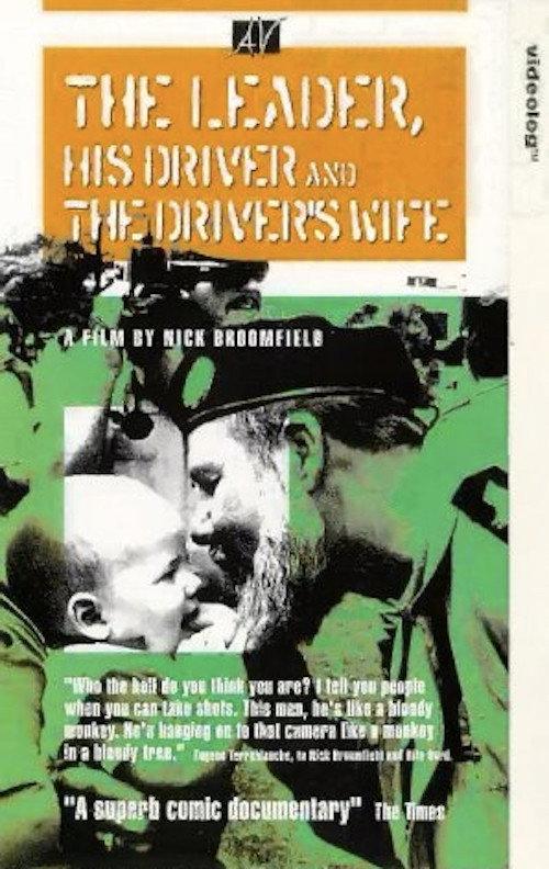 The Leader, His Driver, and the Driver's Wife 1991 official movie poster
