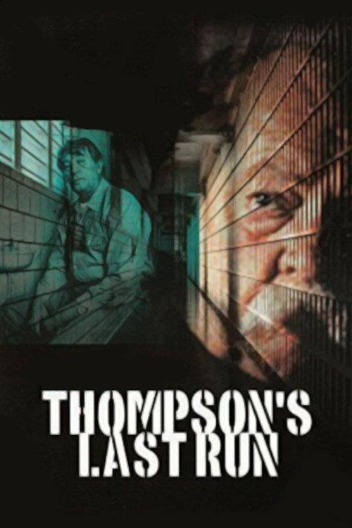Thompson's Last Run 1986 official movie poster