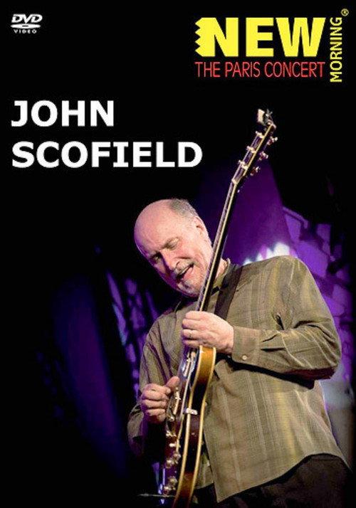 John Scofield: New Morning The Paris Concert 2010 official movie poster