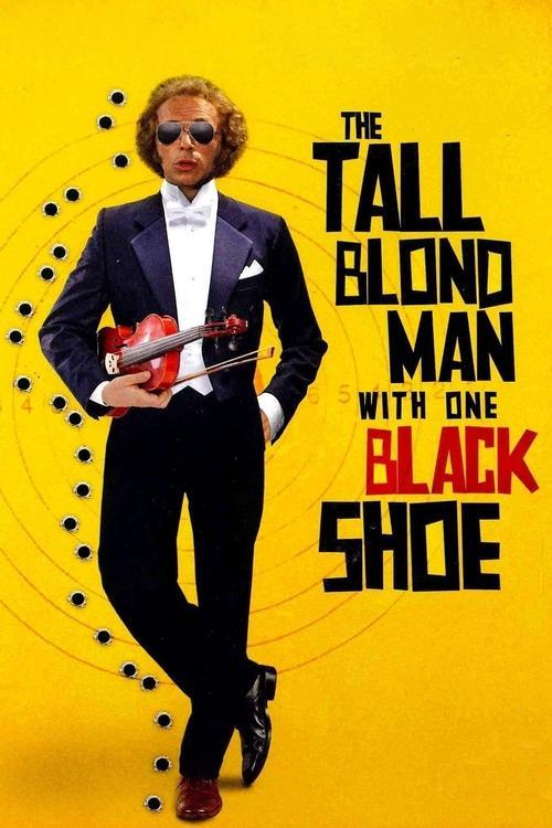 The Tall Blond Man with One Black Shoe 1972 official movie poster