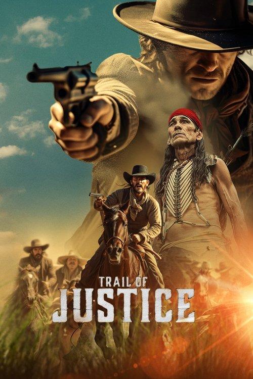 Trail of Justice 2023 official movie poster