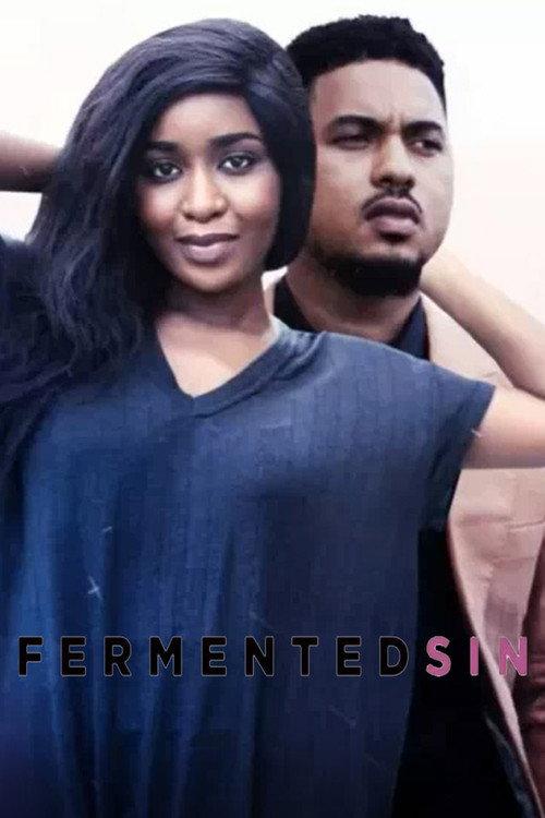 Fermented Sin 2017 official movie poster