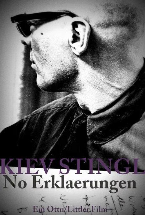 Kiev Stingl - No Erklaerungen 2020 official movie poster