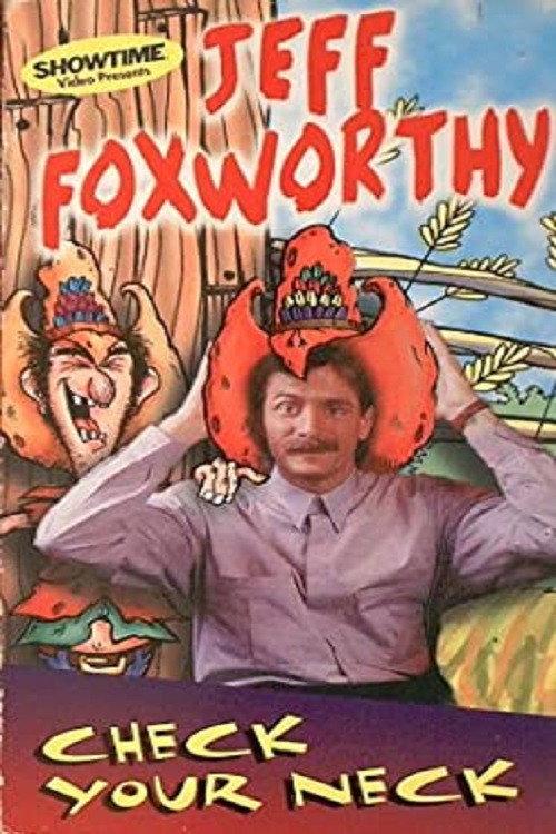 Jeff Foxworthy: Check Your Neck 1993 official movie poster