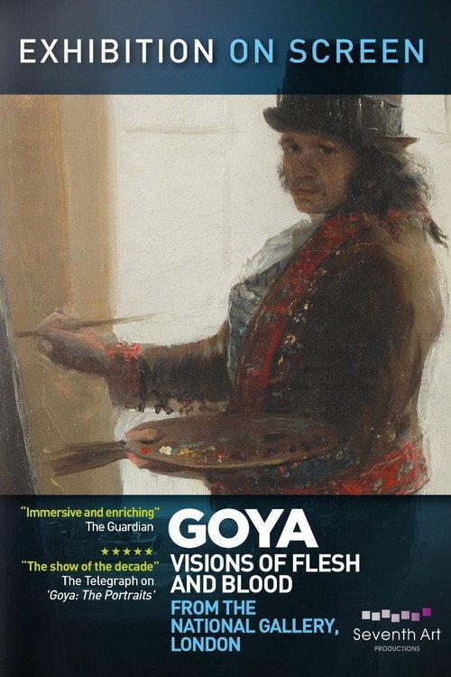 Goya: Visions of Flesh and Blood 2016 official movie poster