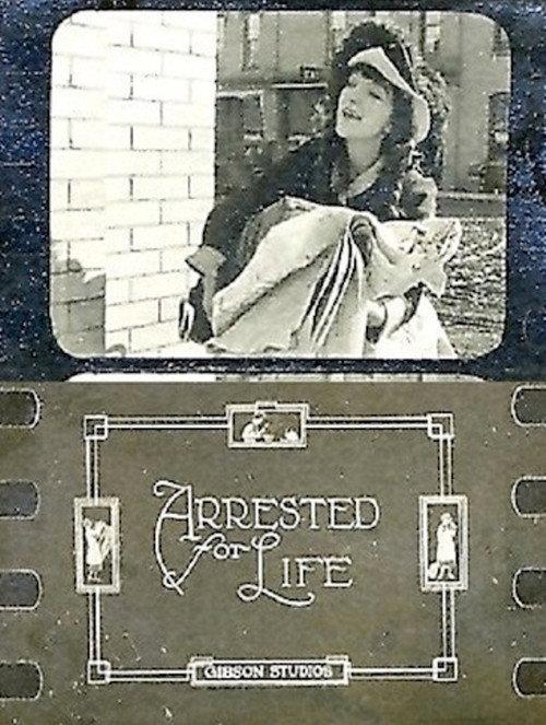 Arrested For Life 1923 official movie poster
