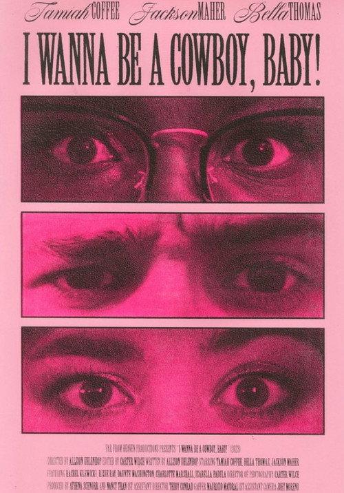 I Wanna Be A Cowboy, Baby! 2023 official movie poster