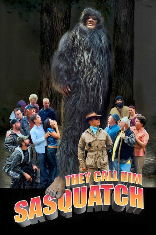 They Call Him Sasquatch 2003 official movie poster