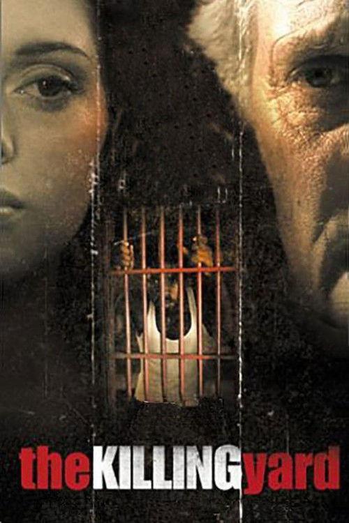 The Killing Yard 2001 official movie poster