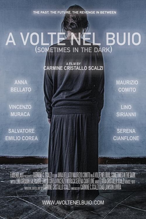 A volte nel buio (Sometimes in the dark) 2021 official movie poster