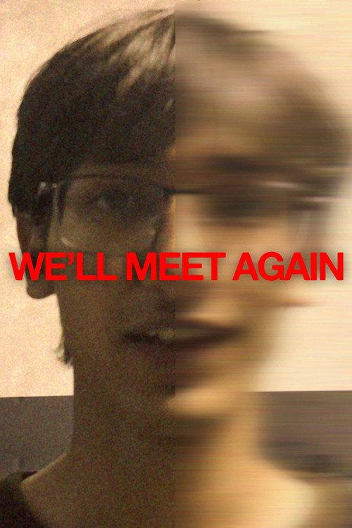 We'll Meet Again 2025 official movie poster