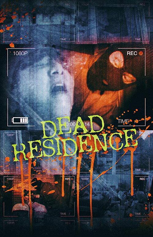 Dead Residence 2019 official movie poster