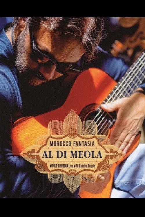 Al Di Meola - Morocco Fantasia 2009 official movie poster