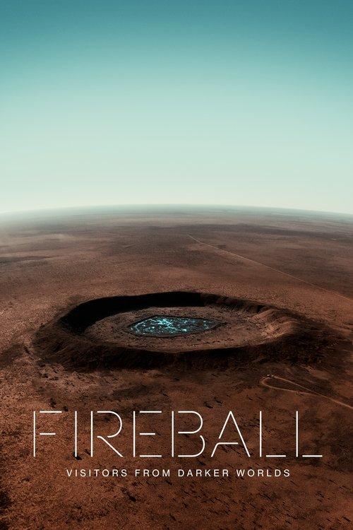 Fireball: Visitors from Darker Worlds 2020 official movie poster