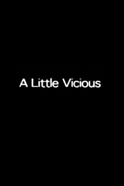 A Little Vicious 1991 official movie poster