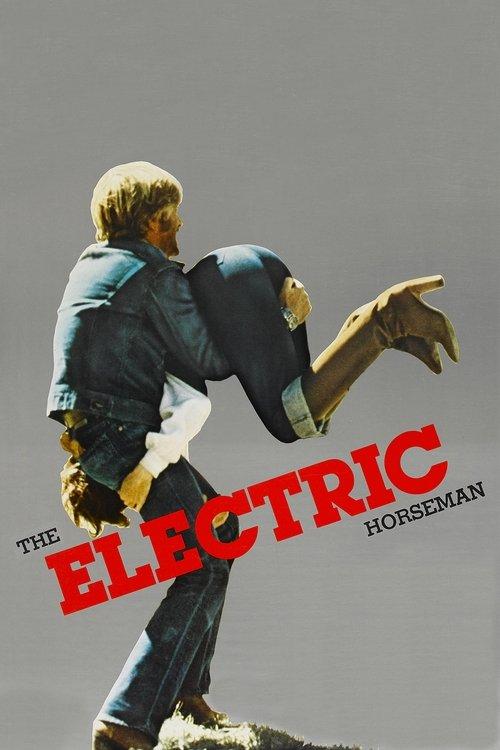 The Electric Horseman 1979 official movie poster