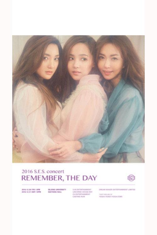 2016 S.E.S Concert - Remember the Day 2016 official movie poster