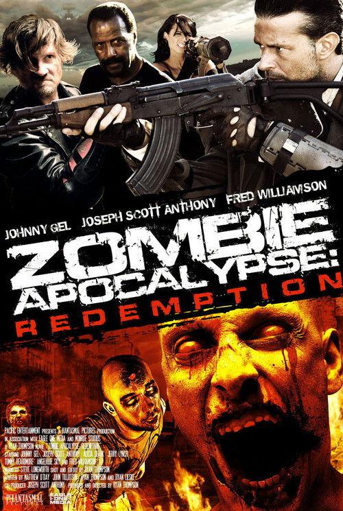 Zombie Apocalypse: Redemption 2011 official movie poster