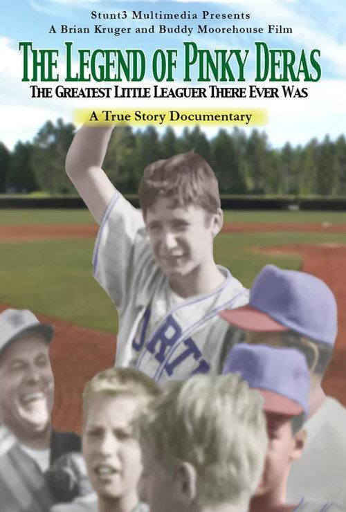 The Legend of Pinky Deras: The Greatest Little-Leaguer There Ever Was 2010 official movie poster