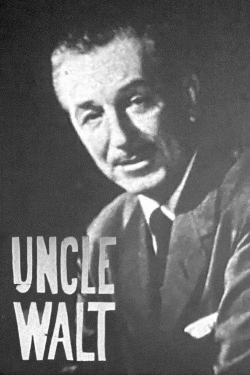 Uncle Walt 1972 official movie poster