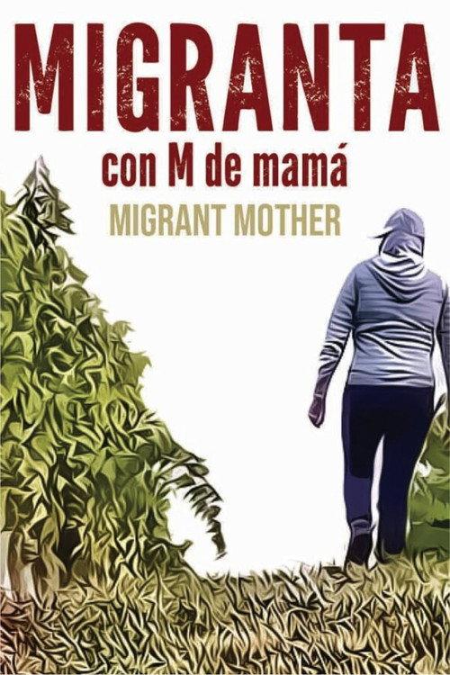 Migrant Mother 2021 official movie poster