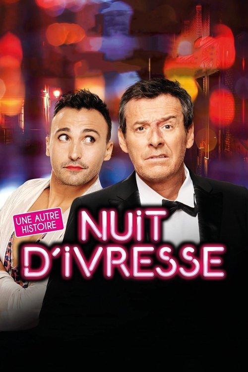 Nuit d'ivresse : Une autre histoire 2019 official movie poster