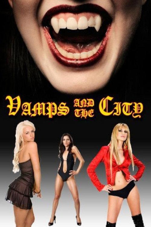 Vamps in the City 2010 official movie poster