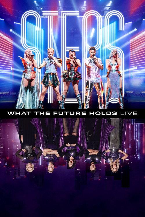 Steps: What the Future Holds - Live at the O2 Arena 2022 official movie poster
